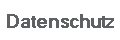 Datenschutz